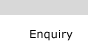 Enquiry